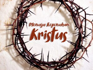 Menuju Kepenuhan Kristus