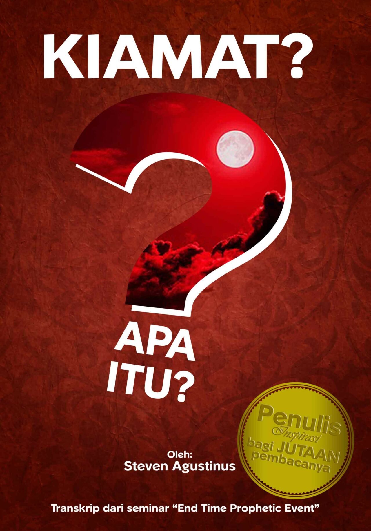 Kiamat? Apa itu?