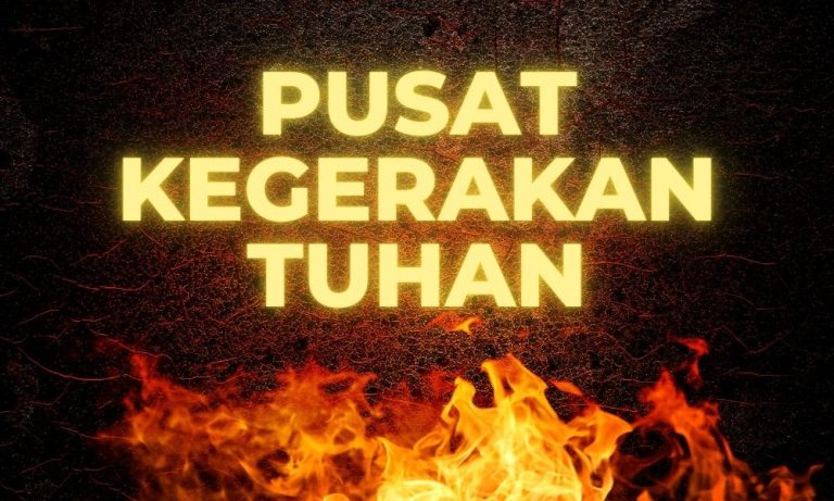 PUSAT KEGERAKAN TUHAN