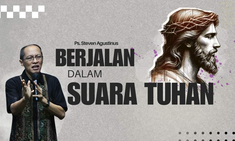 Berjalan Dalam Suara Tuhan